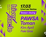 Hivernacle Pop Up Club#5 SEASON CLOSING: PAWSA, Toman & Foie Grass