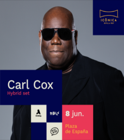 Carl Cox – Icónica Fest