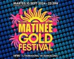 Matinée Gold Festival