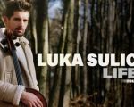 Luka Sulic | Life Tour