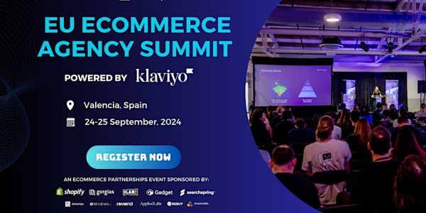 Ecommerce Agency Summit | EU Edition