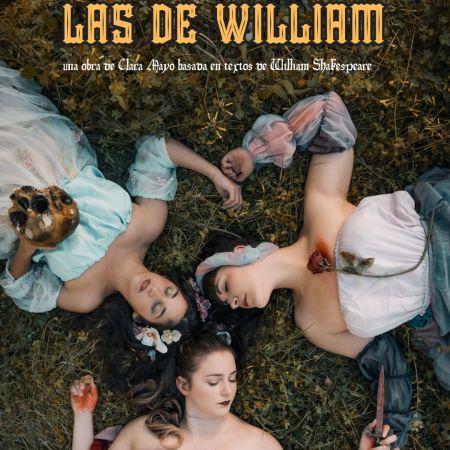 LAS DE WILLIAM - Clara Mayo, Marta Ocaña y Lara Grados