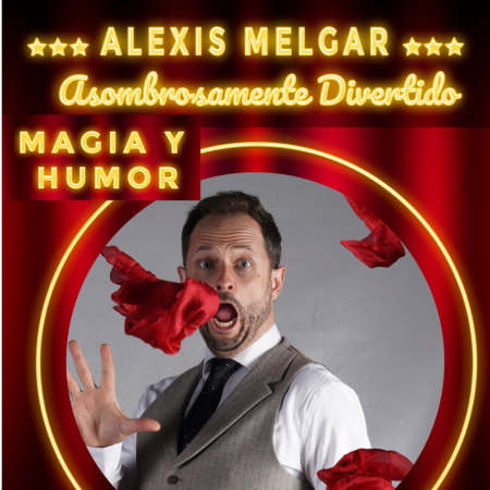 Magician Alexis Melgar - Amazingly funny