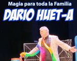 Magic and laughter to bring the whole family together with Dario Huet-a