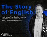 The Story of English: An etymological journey by Raymond Goslitski