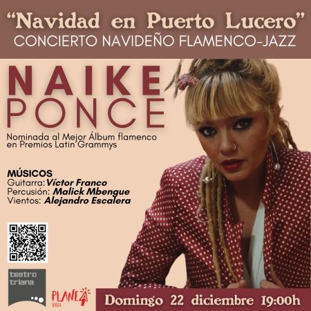 Concierto flamenco-jazz Naike Ponce "Navidad en Puerto Lucero"