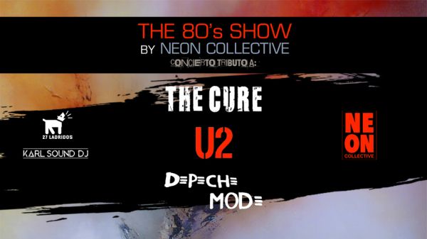 THE CURE, U2 & DEPECHE MODE BY NEON COLLECTIVE