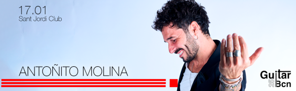 ANTOÑITO MOLINA | Guitar BCN25