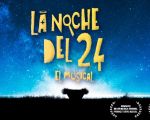 LA NOCHE DEL 24, EL MUSICAL