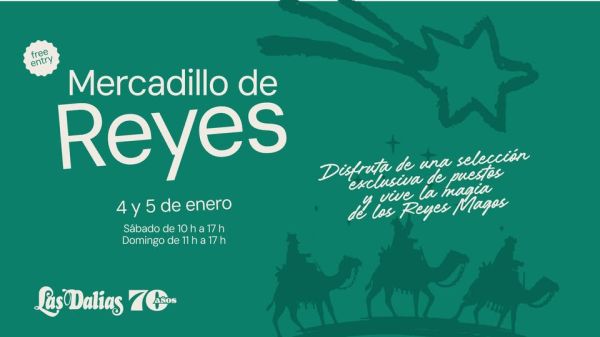 Mercadillo de Reyes - Sábado 4 y domingo 5 de enero