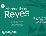 Mercadillo de Reyes - Sábado 4 y domingo 5 de enero