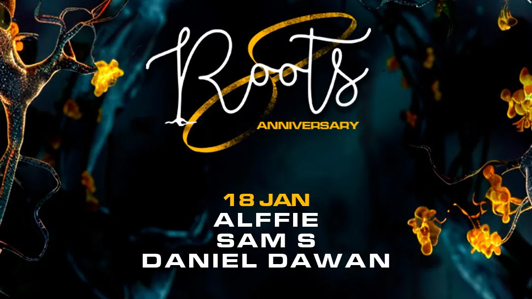 Roots w/ Alffie, Sam S, Daniel Dawan