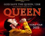 GOD SAVE THE QUEEN - WORLD TOUR 2023